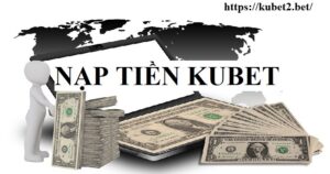 Nap Tien Kubet4